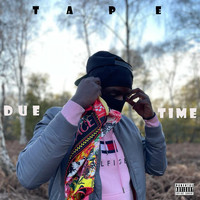 Tape - Due Time