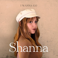 Shanna - I Wanna Go