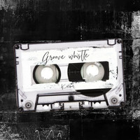 Karma - Groove Whistle
