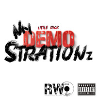 Little Rick - My Demo-Strationz (Explicit)