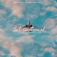 ceejay - International (feat. ShabbaDaGr8)