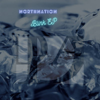 NorthNation - Blink EP