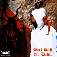 Beenofficial - Beef with the Devil (Explicit)