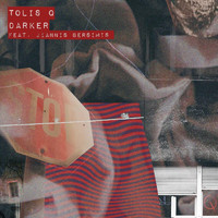 Tolis Q - Darker (feat. Jiannis Bersimis)