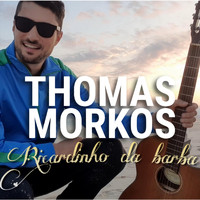 Thomas Morkos - Ricardinho da Barba