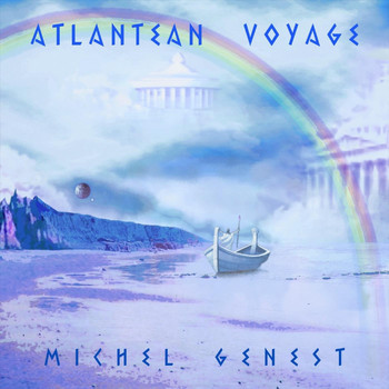 Michel Genest - Atlantean Voyage