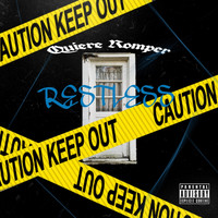 Restless - Quiere Romper (Explicit)