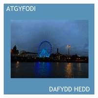Dafydd Hedd - Atgyfodi
