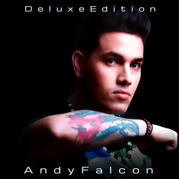 Andy Falcon - Deluxe Edition