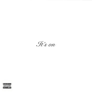 Elias - It's On (Explicit)