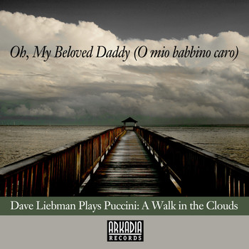 Dave Liebman - O mio babbino caro [From the opera Gianni Schicchi"] (feat. Phil Markowitz & Jamey Haddad)