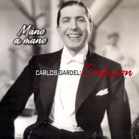 Carlos Gardel - Mano a mano (Remastered 2020)