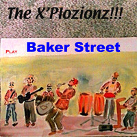 The X'plozionz!!! - Baker Street