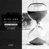 Miss Adk - Next Challenge EP