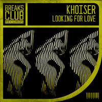 Khoiser - Looking For Love