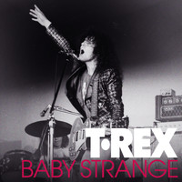 T. Rex - Baby Strange (Alternate Mix) (Live at Wembley 1972)