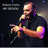 Roberto Carlos - Me Deixou