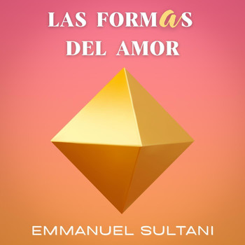 Emmanuel Sultani - Las Formas del Amor