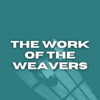 The Clancy Brothers, Tommy Makem - The Work of the Weavers