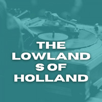Tommy Makem - The Lowlands of Holland