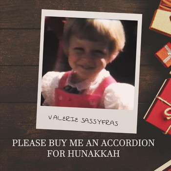 Valerie Sassyfras - Please Buy Me an Accordion for Hanukah (Live)