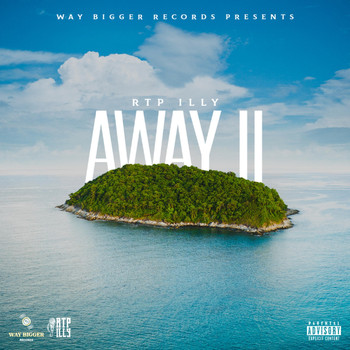 Rtp Illy - Away II (Explicit)