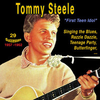 Tommy Steele - Tommy Steele "First Teen Idol" Razzle Dazzle (29 Successes : 1957-1962)