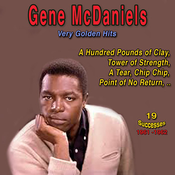 Gene McDaniels - Gene McDaniels - A Hundred Pounds of Clay (20 Successes : 1961-1962)