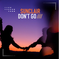 Sunclair - Don't Go