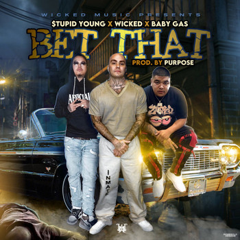 Wicked - Bet That (Explicit)