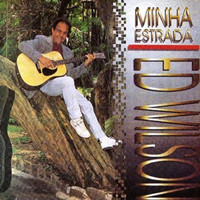 Ed Wilson - Minha Estrada
