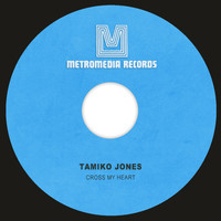 Tamiko Jones - Cross My Heart