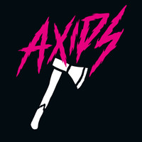 The Axids - Axids - Kids with an Axe