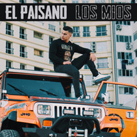 El Paisano - Los Mios (Explicit)