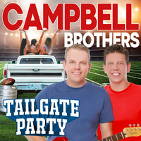 Campbell Brothers - Tailgate Party