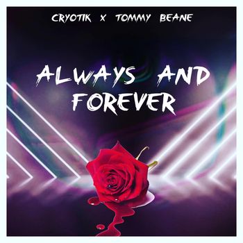Cryotik - Always & Forever (Explicit)