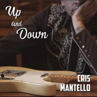 Cris Mantello - Up and Down