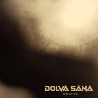 Dolva Sana - Without Help