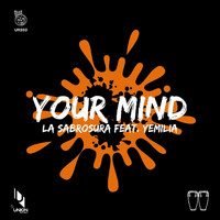 La Sabrosura - Your Mind