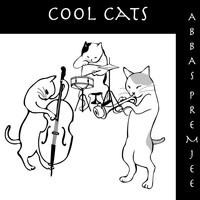 Abbas Premjee - Cool Cats