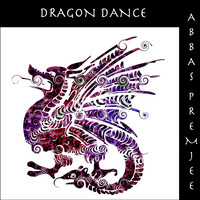 Abbas Premjee - Dragon Dance
