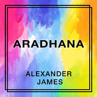 Alexander James - Aradhana