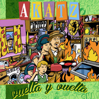 Akatz - Vuelta y Vuelta (Explicit)