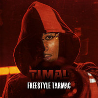 Timal - Freestyle Tarmac (Explicit)