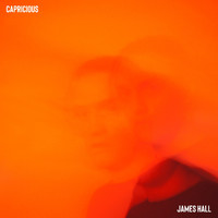 James Hall - Capricious