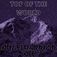 Angelwarrior Ace - Top of the World