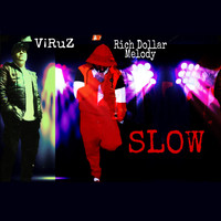 V¡RuZ - Slow (Explicit)