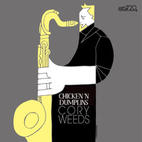 Cory Weeds - Chicken N’ Dumplins