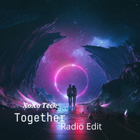 XoXo Teck - Together (Radio Edit)