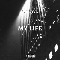 Octave - My Life